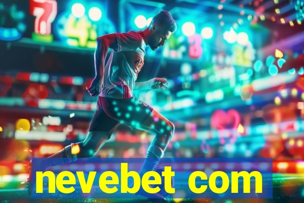 nevebet com